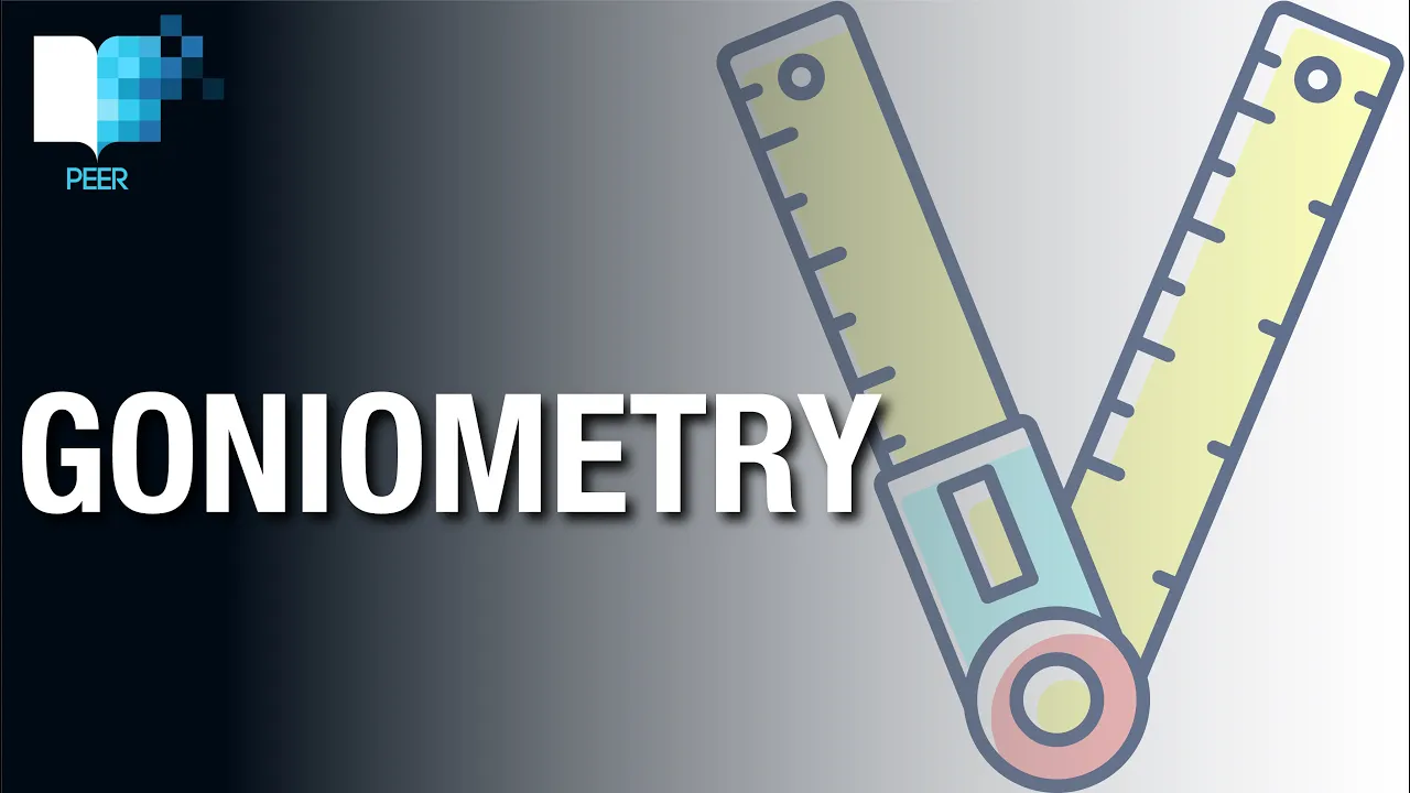 Measuring Joint Range-of-Motion: Goniometry.