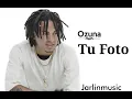 Ozuna - Tu Foto