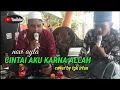 Download Lagu novi ayla - CINTAI AKU KARNA ALLAH (CAKA) - cover by tgk irfan