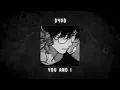 Download Lagu d4vd - You and I (slowed and reverb)