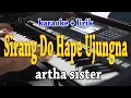 Download Lagu SIRANG DO HAPE UJUNG NA KARAOKE ARTHA SISTER