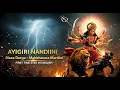 Lagu AYIGIRI NANDINI in ENGLISH 🔥 | Maa Durga Mahishasura Mardini | First Ever Divine Version