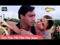 Download Lagu Tere Pyar Me Mai Mar Jawa | Ajay Devgan Ke Gane | 90s Romantic Songs