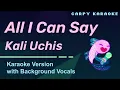Download Lagu Kali Uchis - All I Can Say (Karaoke)