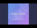Download Lagu Smoke in the Sky