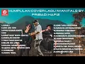 Kumpulan Cover Lagu Iwan Fals by Pribadi Hafiz | Cover Acoustic | 2023