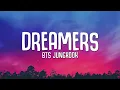BTS Jungkook - Dreamers (Lyrics) FIFA World Cup 2022