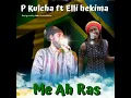 Download Lagu P Kulcha ft Elli Hekima Me ah Ras