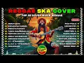 Top Hits Spotify Indonesia 2025 Full Album Reggae 🎧🔥 Kumpulan Musik Cover SKA REGGAE Terbaru 2025