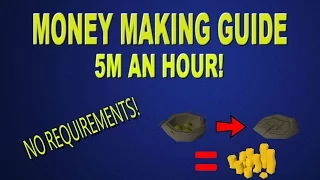 OSRS - 5M an hour Money Making Guide