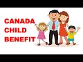 Canada Child Benefit CCB Step by Step complete Guide
