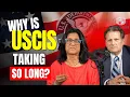 Are you waiting too long for USCIS to process your case