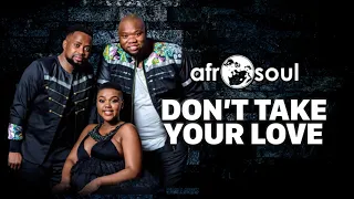 dont take your love