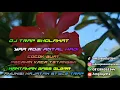 Download Lagu DJ TRAP SHOLAWAT TERBARU YA ROBI ANTAL HADI