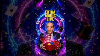 Magic Extra Live✨🎩🪄