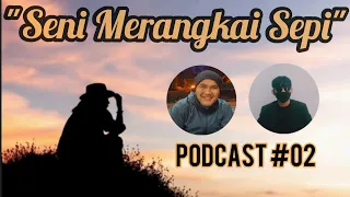 Download Seni Merangkai Sepi - Feat. Pambudi \u0026 Devi - Podcast #02 MP3