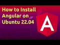 How to Install Angular on Ubuntu 22 04