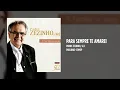 Lagu Padre Zezinho, scj - Para sempre te amarei
