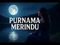 Download Lagu “ Purnama Merindu “ Versi Dangdut , cover AI | lagu keren |  Original Song By : Siti Nurhaliza