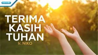terima kasih tuhan ir niko official lyric video 
