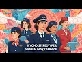 Download Lagu Waarom luchtvaartmaatschappijen mannen als cabinepersoneel hebben verboden (en hoe de wet alles veranderde) | Gender in de luchtvaart ✈️”