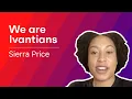 We are Ivantians Sierra Price PR at Ivanti Hear from Ivanti employees and leaders