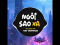 Ngôi Sao Xa (Vinahouse)