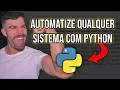 COMO Automatizar QUALQUER Sistema com Python FACIL