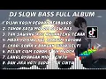 DJ SLOW BASS FULL ALBUM - DJ DISINI KASIH PERNAH BERBUNGA SLOW BASS TERVIRAL 2022