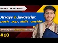 Arrays in JAVASCRIPT MERN STACK COURSE - EP