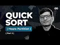 Hoare Partition Quick Sort - PART II Sorting Playlist Lecture