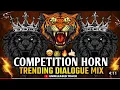 Download Lagu COMPETITION HORN 2025 | DIALOGUE MIX | HIGH GAIN COMPETITION SONG | #competition #soundcheck #music 