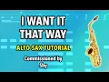Download Lagu I Want It That Way | Alto Sax Tutorial