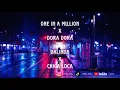 Lagu DJ ONE IN A MILLION X DORA DORA X DALINDA X CHICA LOCA BREAKBEAT REMIX FULLBASS ANTI DROP 2025 