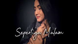 DI SEPERTIGA MALAM - REY MBAYANG | Metha Zulia (cover)