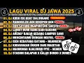 Lagu DJ JAWA FULL ALBUM 2025 | DJ KUDU ISO KUAT BALUNGANE X DJ RANGKULEN AKU KEKEPEN AKU VIRAL TIKTOK
