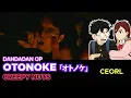 Download Lagu [DAN DA DAN OP] Creepy Nuts - オトノケ(Otonoke) (cover) | CEORL