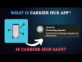 What is Carrier Hub App on Android phones Fix Processing Requests Notification