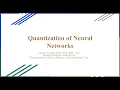 A12 Presentation - Quantization of Neural Networks