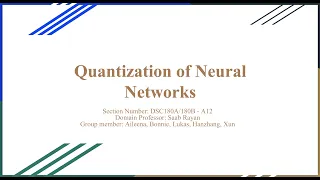A12 Presentation - Quantization of Neural Networks