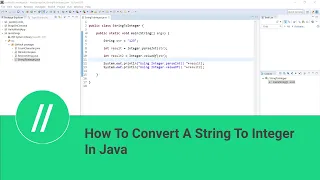 How To Convert A String To An Integer In Java