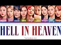 Download Lagu TWICE HELL IN HEAVEN Lyrics (트와이스 HELL IN HEAVEN 가사) [Color Coded Lyrics]