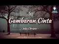 Lagu Gambaran Cinta - Inka Christie (Lirik Lagu)