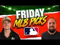MLB Picks Today 26 - Best Friday MLB Bets are ON DECK