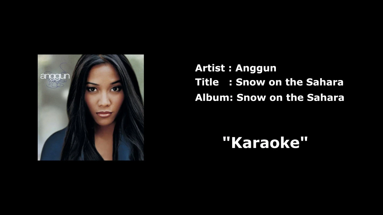 Anggun - Snow on the Sahara Karaoke