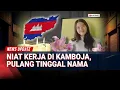 Download Lagu Overdosis atau Perdagangan Orang? Misteri Kematian WNI di Kamboja
