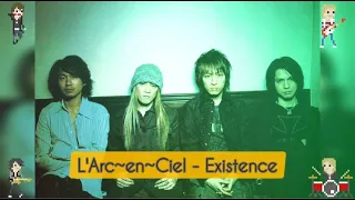 Download L'arc~en~ciel - Existence (Sub-Esp) MP3
