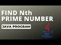 Nth prime number in Java program java prime number