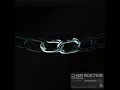 Chain Reaction - Goodboys