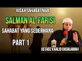 Download Lagu KISAH SALMAN AL-FARISI (GUBERNUR YANG SEDERHANA) PART 1|| USTADZ KHALID BASALAMAH
